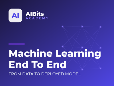 Machine Learning End To End